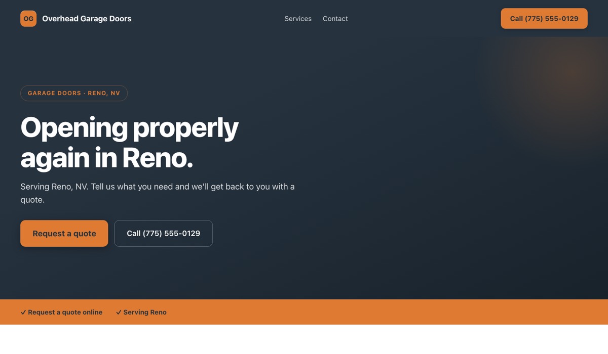 An example garage door website built by Onelios for Overhead Garage Doors in Reno, Nevada: the business name and a “Call (775) 555-0129” button in the top bar, “Garage doors · Reno, NV” above the headline “Opening properly again in Reno.”, and buttons to request a quote or call.