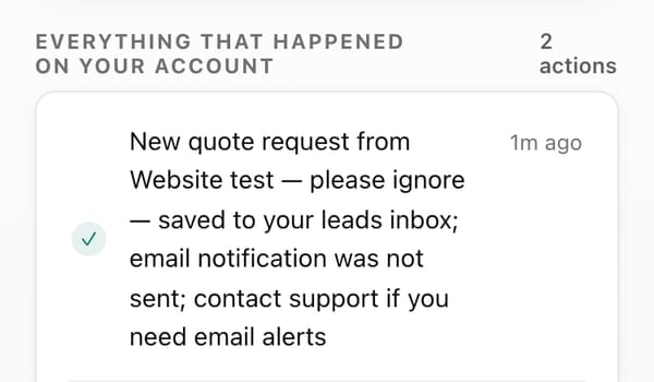 The dashboard's activity record: New quote request from Website test — please ignore — saved to your leads inbox; email notification was not sent; contact support if you need email alerts.