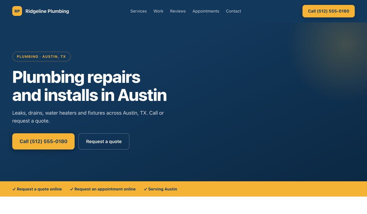 An example plumbing website built by Onelios for a fictional business, Ridgeline Plumbing in Austin, Texas: menu links and a Call (512) 555-0180 button at the top, the label “Plumbing · Austin, TX”, the headline “Plumbing repairs and installs in Austin”, buttons to call or request a quote, and a strip reading Request a quote online, Request an appointment online, Serving Austin.